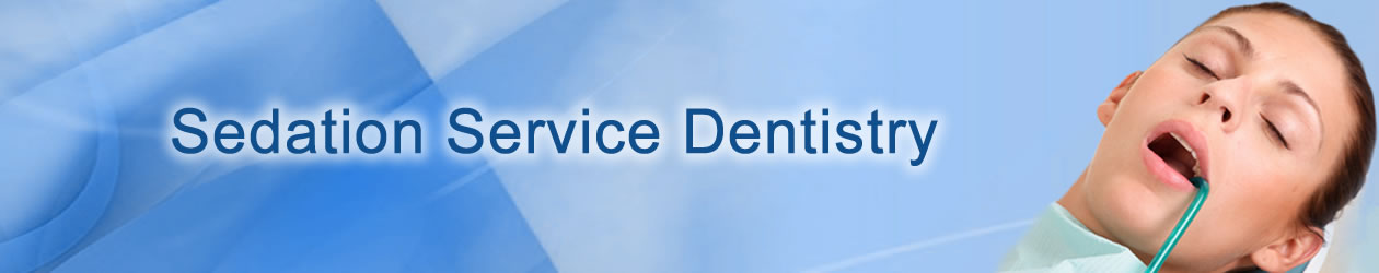 Sedation Service Dentistry